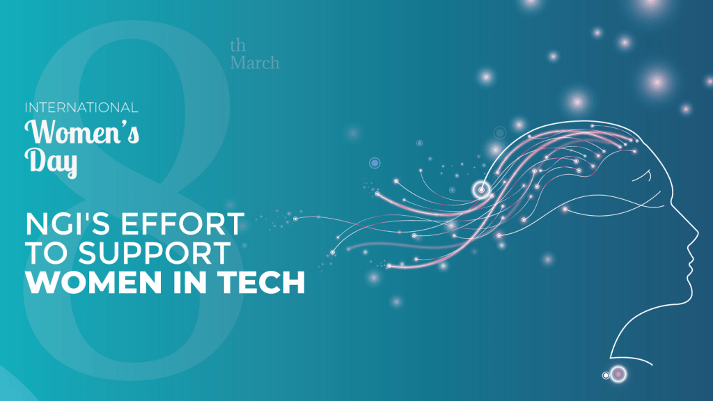 NGI's effort to support Women in Tech