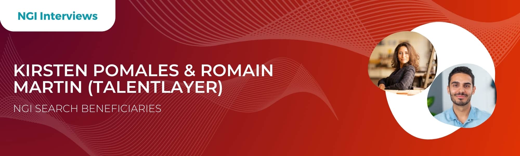 Kirsten Pomales & Romain Martin (TalentLayer)_ NGI Interview-TalentLayer